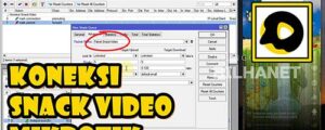 Koneksi SnackVideo untuk Mikrotik